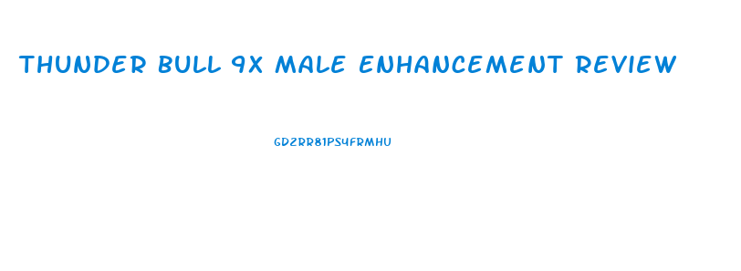 Thunder Bull 9x Male Enhancement Review