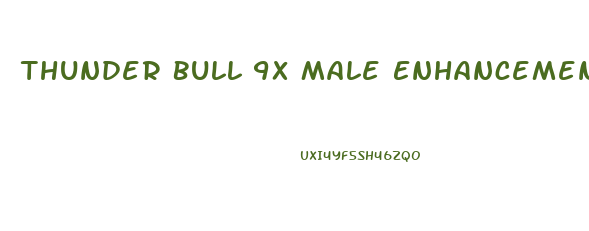 Thunder Bull 9x Male Enhancement Review