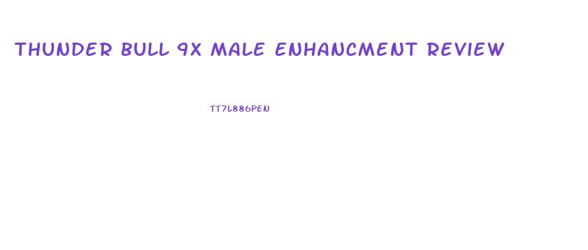 Thunder Bull 9x Male Enhancment Review