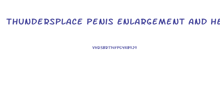 Thundersplace Penis Enlargement And Hernia Surgery