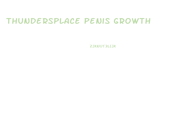 Thundersplace Penis Growth