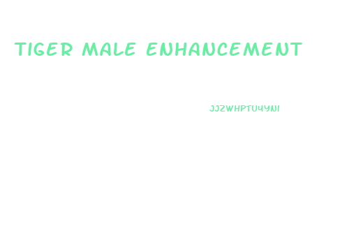 Tiger Male Enhancement