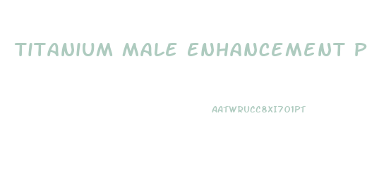 Titanium Male Enhancement Pills