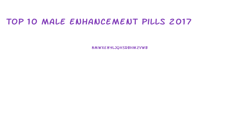 Top 10 Male Enhancement Pills 2017
