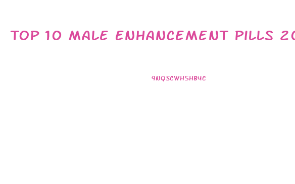 Top 10 Male Enhancement Pills 2019