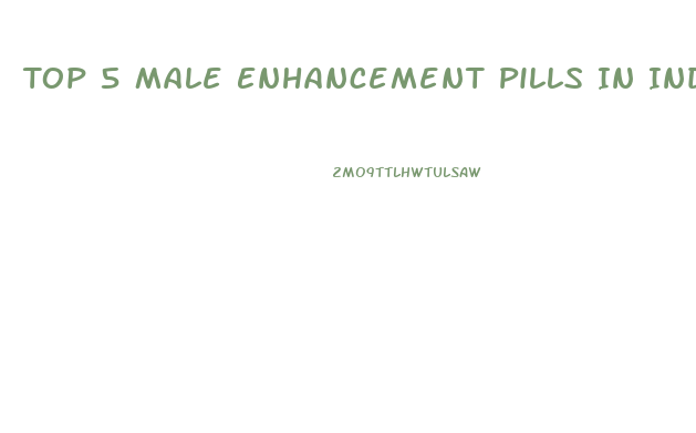 Top 5 Male Enhancement Pills In India