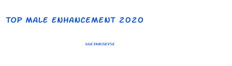 Top Male Enhancement 2020