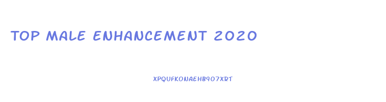 Top Male Enhancement 2020