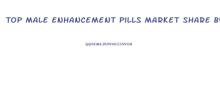 Top Male Enhancement Pills Market Share Business Wire