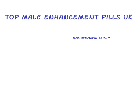 Top Male Enhancement Pills Uk