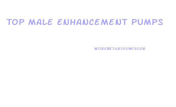 Top Male Enhancement Pumps