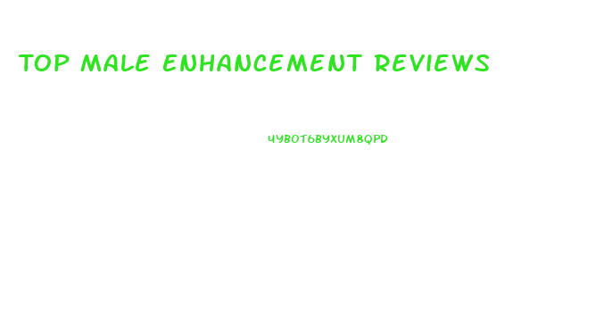 Top Male Enhancement Reviews