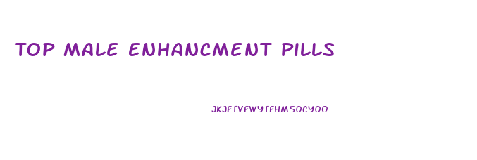 Top Male Enhancment Pills