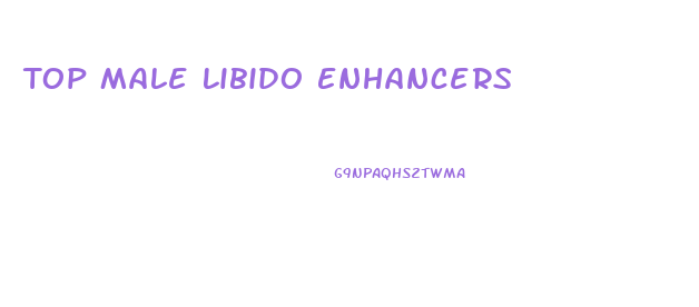 Top Male Libido Enhancers