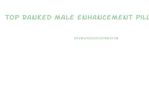 Top Ranked Male Enhancement Pills