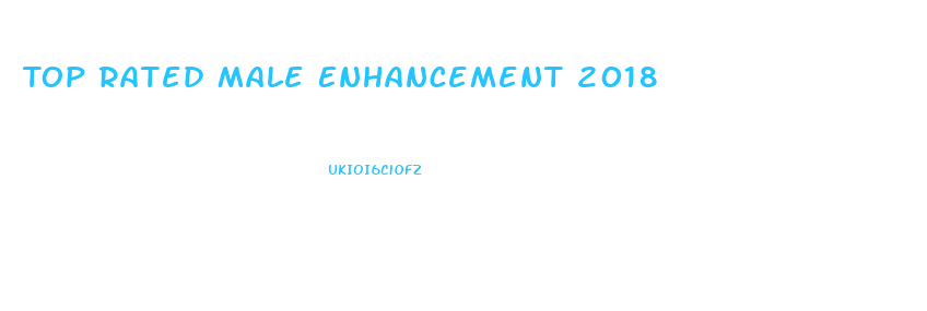 Top Rated Male Enhancement 2018