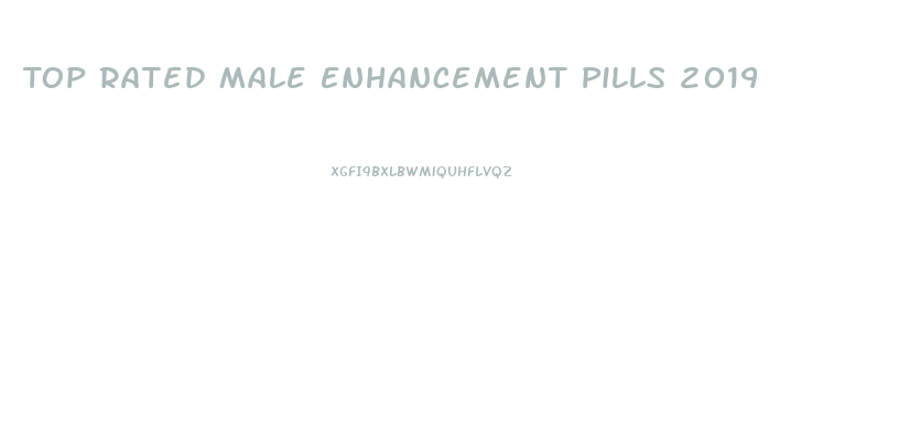 Top Rated Male Enhancement Pills 2019