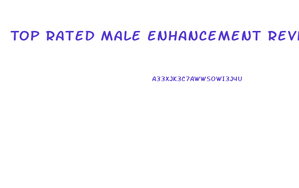 Top Rated Male Enhancement Reviews