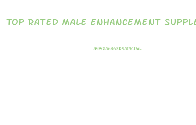 Top Rated Male Enhancement Supplements