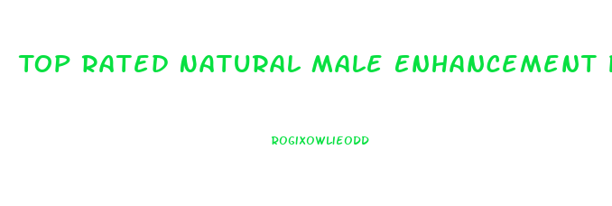 Top Rated Natural Male Enhancement Pills