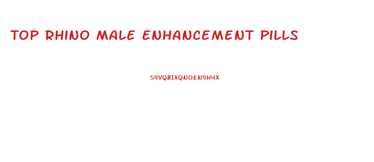 Top Rhino Male Enhancement Pills