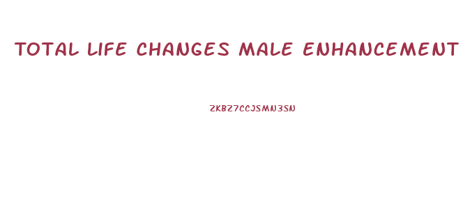 Total Life Changes Male Enhancement