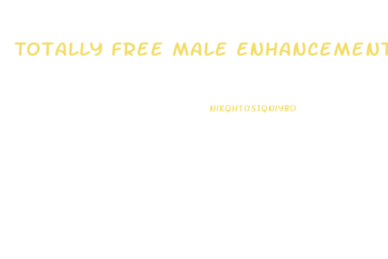 Totally Free Male Enhancement Pills Free Shipping