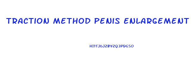 Traction Method Penis Enlargement