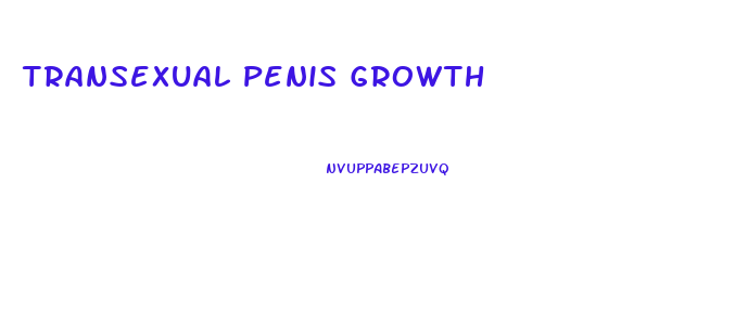 Transexual Penis Growth