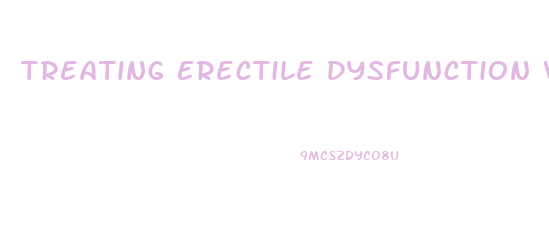 Treating Erectile Dysfunction When Pde5 Inhibitors Fail