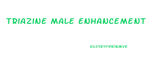 Triazine Male Enhancement