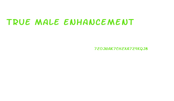 True Male Enhancement