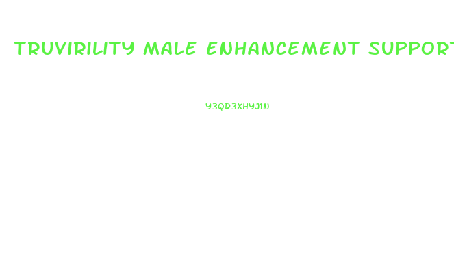 Truvirility Male Enhancement Support