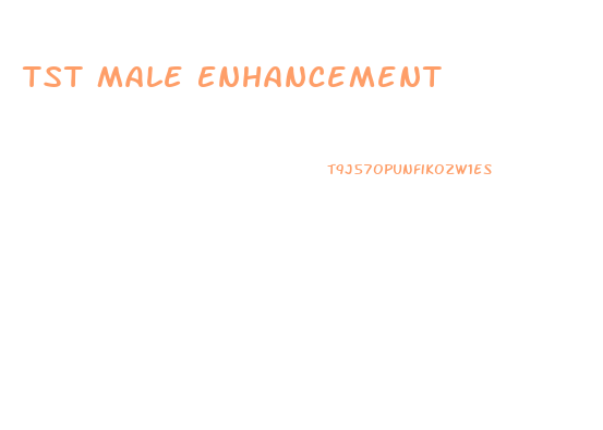 Tst Male Enhancement