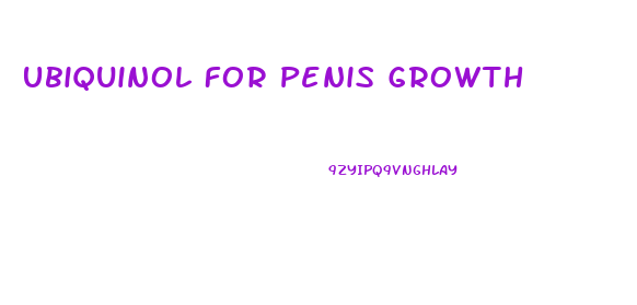 Ubiquinol For Penis Growth