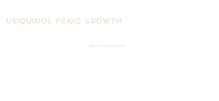 Ubiquinol Penis Growth