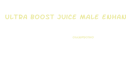 Ultra Boost Juice Male Enhancement Amazon