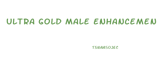 Ultra Gold Male Enhancement