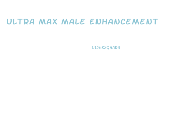 Ultra Max Male Enhancement