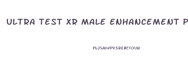 Ultra Test Xr Male Enhancement Pills
