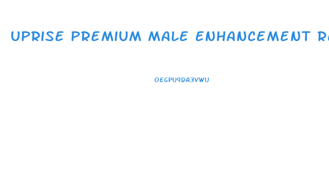 Uprise Premium Male Enhancement Reviews