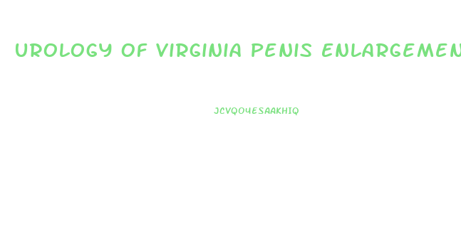 Urology Of Virginia Penis Enlargement