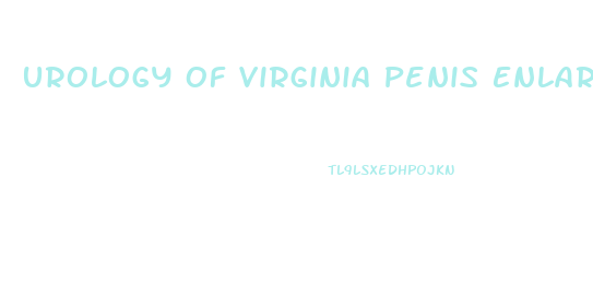 Urology Of Virginia Penis Enlargement