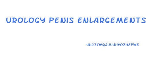 Urology Penis Enlargements