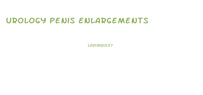 Urology Penis Enlargements