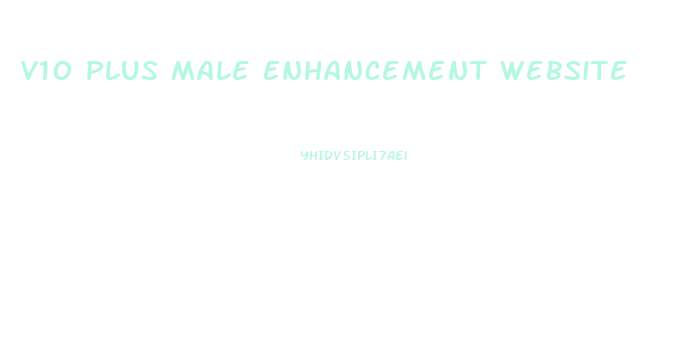 V10 Plus Male Enhancement Website