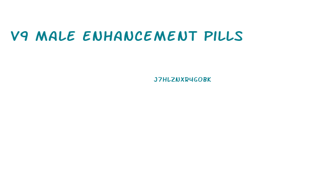 V9 Male Enhancement Pills