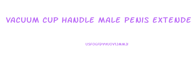 Vacuum Cup Handle Male Penis Extender Stretcher Pump Hanger Enlargement