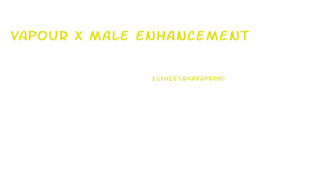 Vapour X Male Enhancement