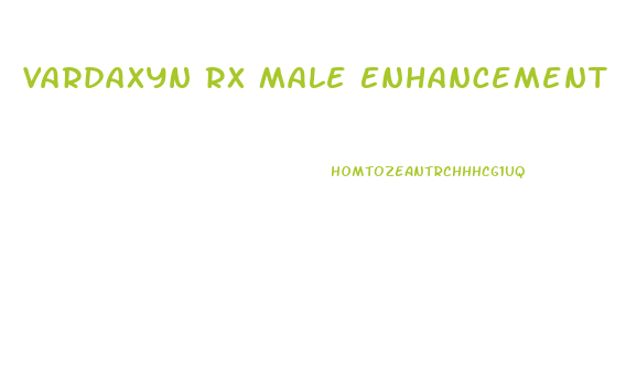 Vardaxyn Rx Male Enhancement